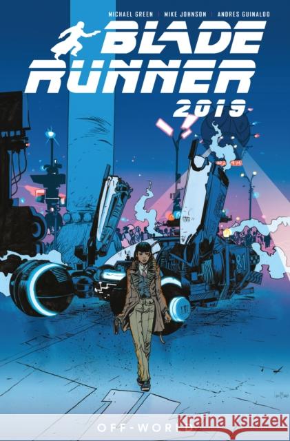 Blade Runner 2019: Off World  9781787731929 Titan Comics