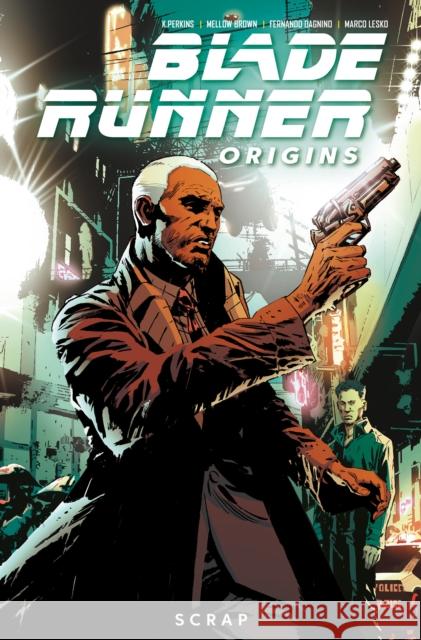 Blade Runner: Origins Vol. 2 K. Perkins 9781787735989