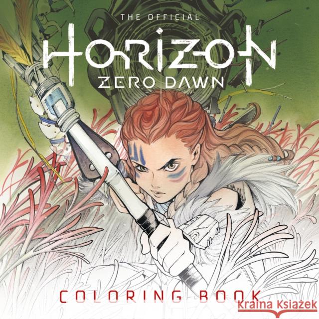 The Official Horizon Zero Dawn Coloring Book Ann Maulina 9781787737976 Titan Books Ltd
