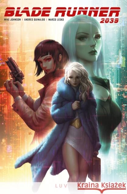 Blade Runner 2039 Vol. 1 Mike Johnson 9781787738447