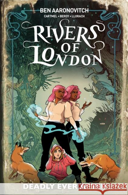 Rivers Of London: Deadly Ever After Celeste Bronfman 9781787738591 Titan Books Ltd