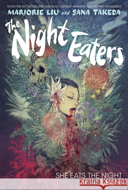 The Night Eaters: She Eats the Night (Book 1) Marjorie Liu 9781787739666