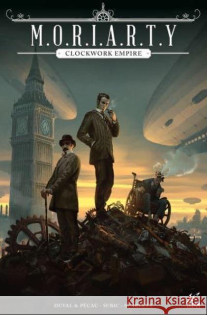 Moriarty: Clockwork Empire Jean-Pierre Pecau 9781787739949 Titan Books Ltd