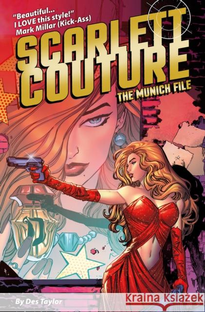 Scarlett Couture: The Munich File Des Taylor 9781787740945 Titan Books Ltd