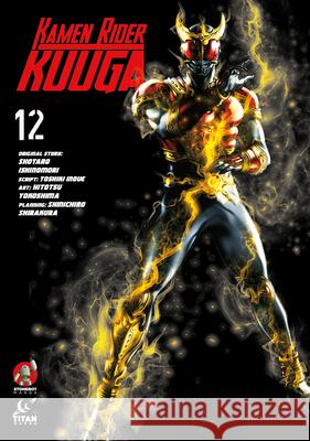 Kamen Rider Kuuga Vol.12 Hitotsu Yokoshima 9781787741157 Titan Books Ltd