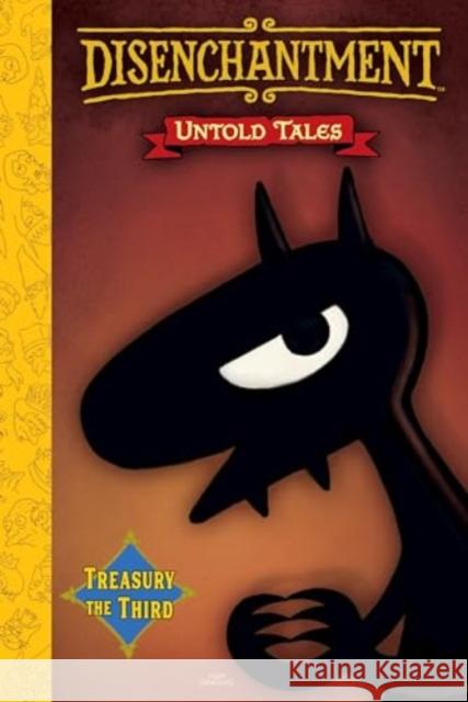 Disenchantment: Untold Tales Vol.3 Matt Groening 9781787741591 Titan Books Ltd