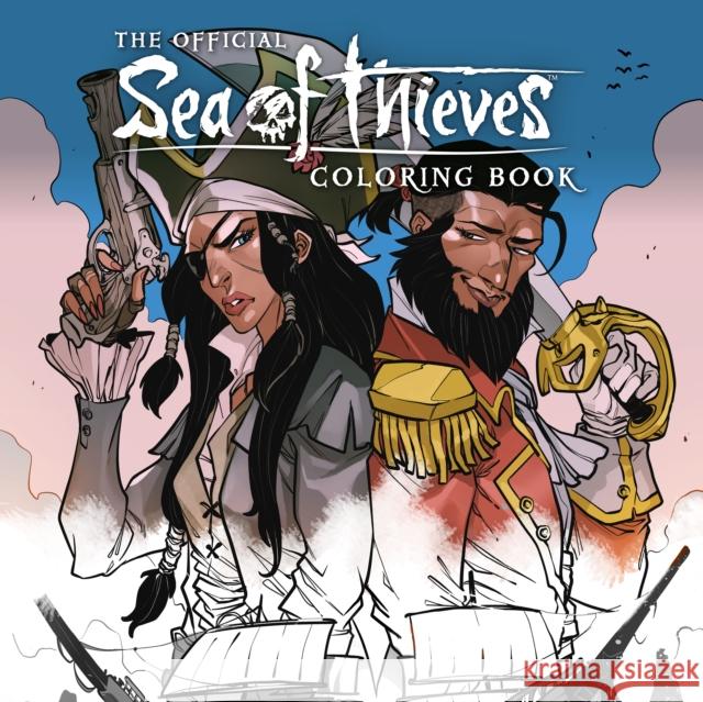 The Official Sea of Thieves Coloring Book Titan                                    Rhoald Marcellius Iolanda Zanfardino 9781787742819 Titan Books Ltd