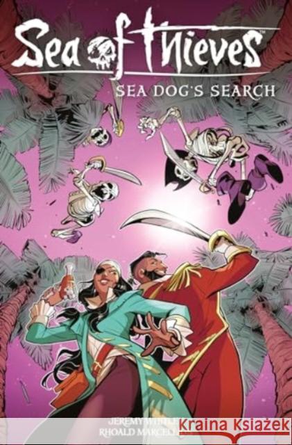 Sea of Thieves: Sea Dog's Search Jeremy Whitley Rhoald Marcellius 9781787742826