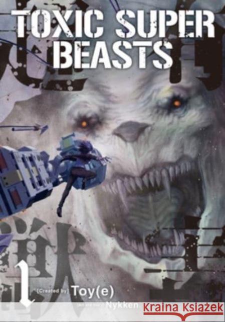 Toxic Super Beasts Vol.1 Nykken . 9781787744455 Titan Books Ltd