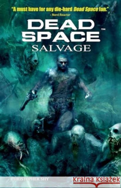 Dead Space: Salvage Anthony Johnston 9781787745391