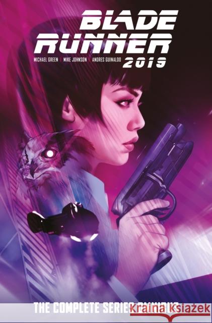 Blade Runner 2019: The Complete Series Omnibus Mike Johnson 9781787748040