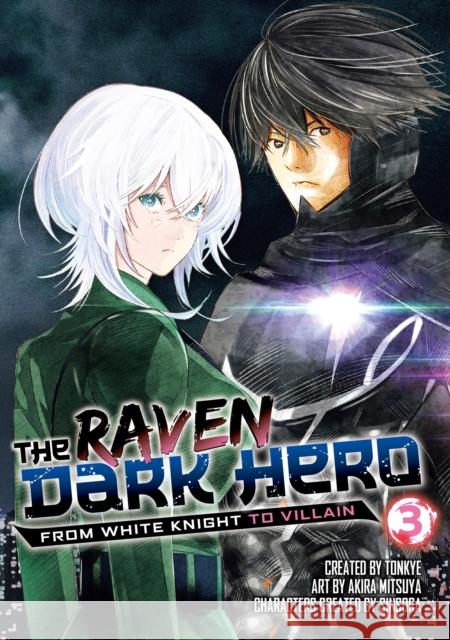 The Raven Dark Hero Vol.3 Akira Tonkye 9781787749245