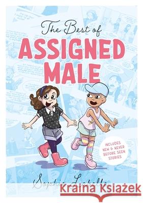 The Best of Assigned Male Sophie Labelle Sophie Labelle 9781787755932 Jessica Kingsley Publishers