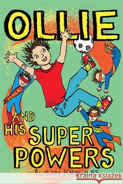 Ollie and His Superpowers Alison Knowles Sophie Wiltshire 9781787757127 Jessica Kingsley Publishers
