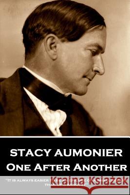 Stacy Aumonier - One After Another: 
