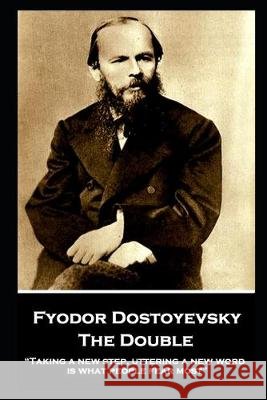Fyodor Dostoyevsky - The Double: 