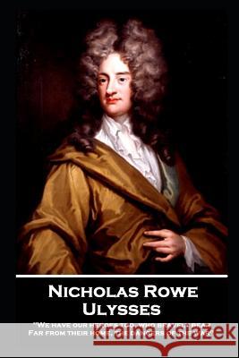 Nicholas Rowe - Ulysses Nicholas Rowe 9781787805446