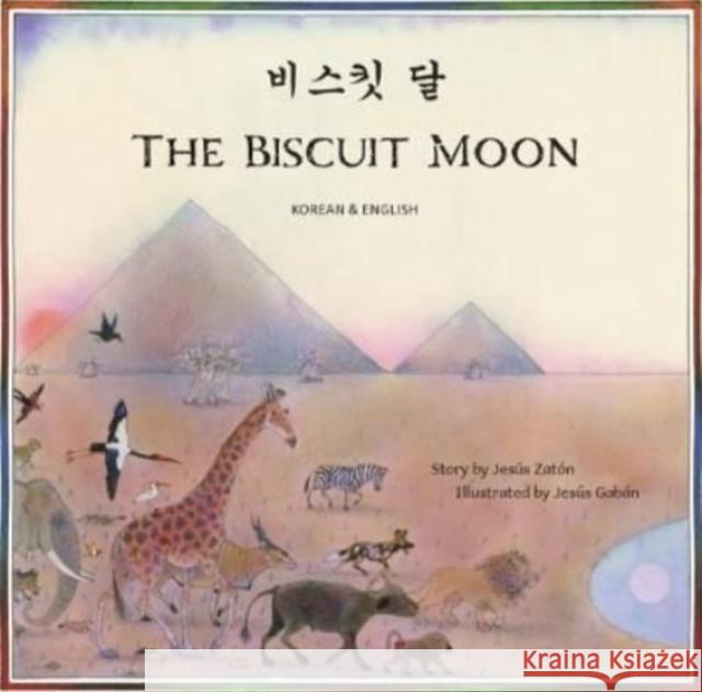 The Biscuit Moon Korean and English Jesus Zaton 9781787848429