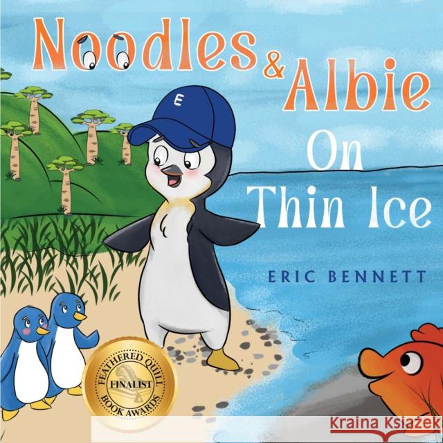 Noodles and Albie On Thin Ice Eric Bennett 9781787880344 Nightingale Books