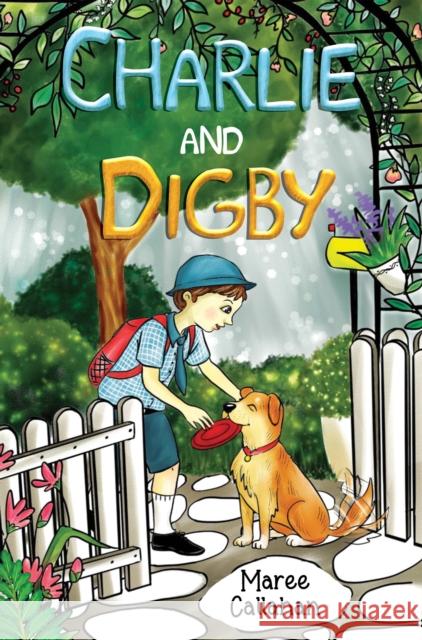 Charlie and Digby Maree Callahan 9781787885820 Nightingale Books