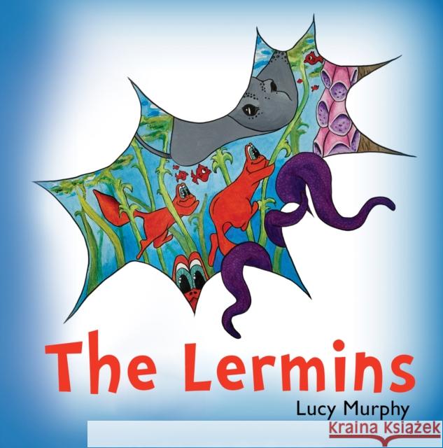 The Lermins Lucy Murphy 9781787886858