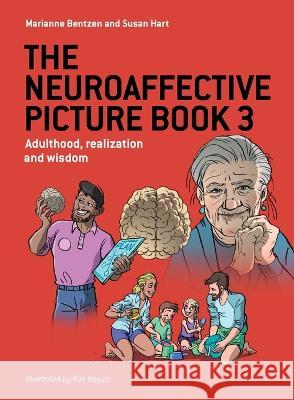 The Neuroaffective Picture Book 3 Susan Hart 9781787920149 Paragon Publishing