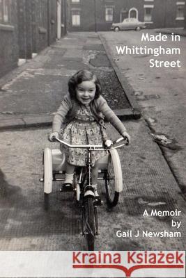 Made in Whittingham Street Gail J. Newsham 9781787920491 Paragon Publishing