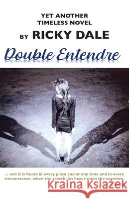 Double Entendre Ricky Dale 9781787921061