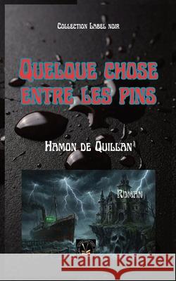 Quelque chose entre les pins Hamon d 9781787955943 Global East-West (London)