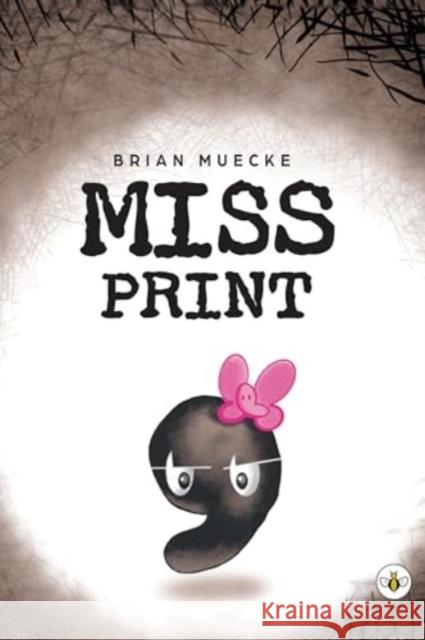 Miss Print Brian Muecke 9781787960688