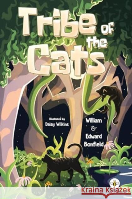 Tribe of the Cats William & Edward Bonfield 9781787960725