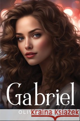 Gabriel Olivia Burge 9781787990258