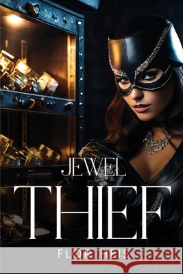 Jewel Thief Flor Heis 9781787990456