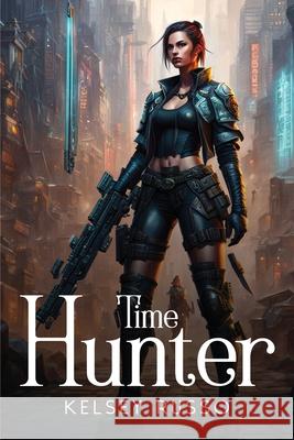 Time Hunter Kelsey Russo 9781787990517