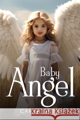Baby Angel Carla Donn 9781787990524