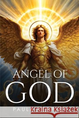 Angel of God Paula Kempler 9781787991682 Paula Kempler