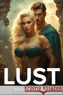 Lust Kendra Finch 9781787999831 Kendra Finch