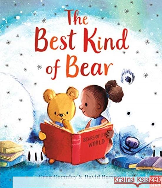 The Best Kind of Bear Greg Gormley David Barrow  9781788002042 Nosy Crow Ltd