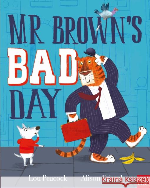 Mr Brown's Bad Day Lou Peacock 9781788003988