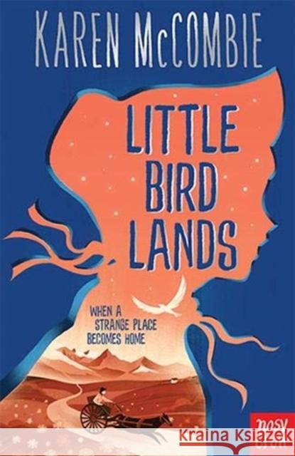 Little Bird Lands Karen McCombie 9781788005333