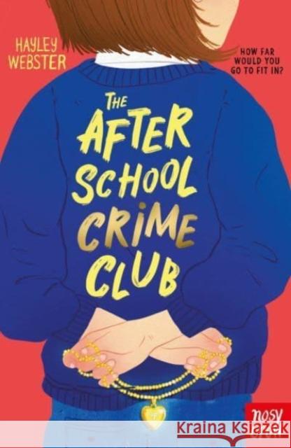 The After School Crime Club Hayley Webster 9781788006064