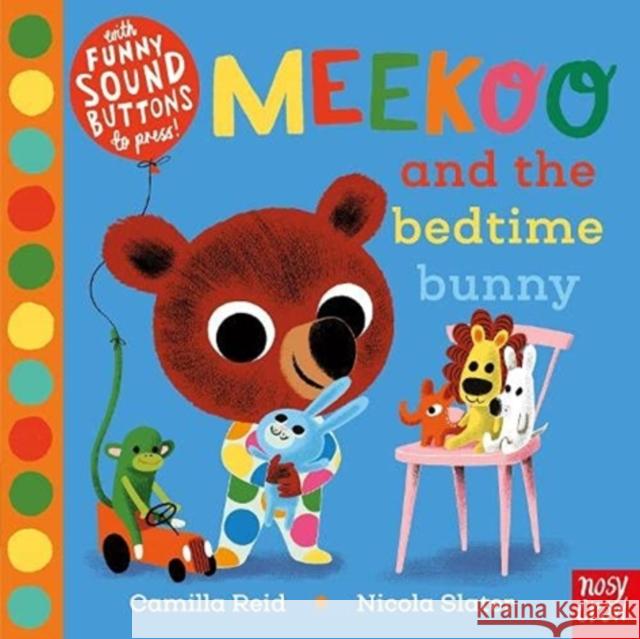 Meekoo and the Bedtime Bunny Camilla (Editorial Director) Reid 9781788006699