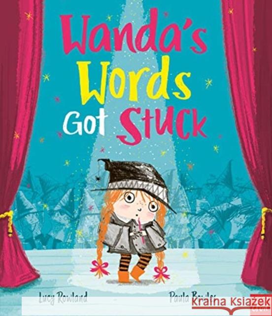 Wanda's Words Got Stuck Lucy Rowland 9781788006804 Nosy Crow Ltd