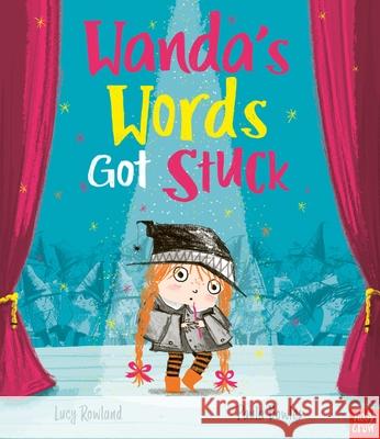 Wanda's Words Got Stuck Lucy Rowland 9781788006811 Nosy Crow Ltd