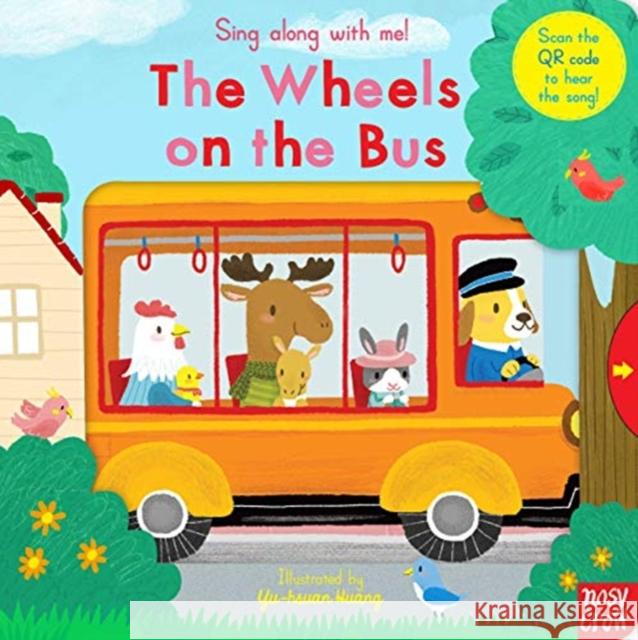 Sing Along With Me! The Wheels on the Bus Huang Yu-hsuan 9781788007559