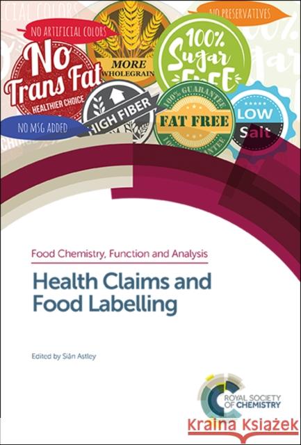 Health Claims and Food Labelling Sian Astley 9781788010733