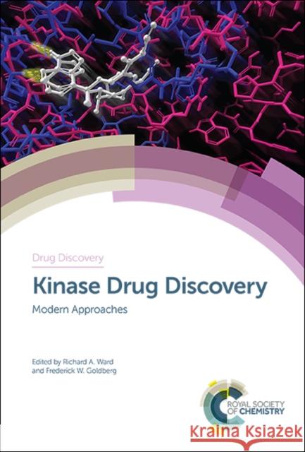 Kinase Drug Discovery: Modern Approaches  9781788010832 Royal Society of Chemistry