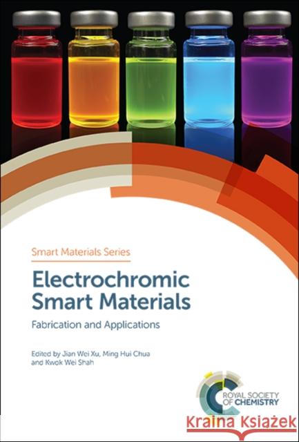 Electrochromic Smart Materials: Fabrication and Applications  9781788011433 Royal Society of Chemistry