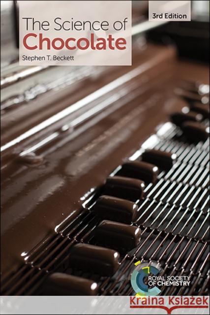 The Science of Chocolate Stephen T Beckett 9781788012355
