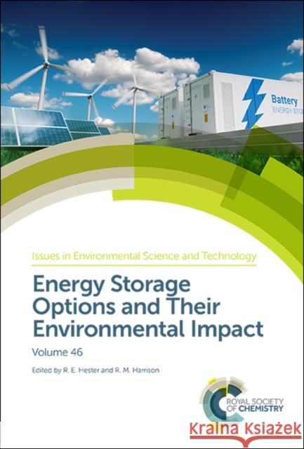 Energy Storage Options and Their Environmental Impact  9781788013994 Royal Society of Chemistry